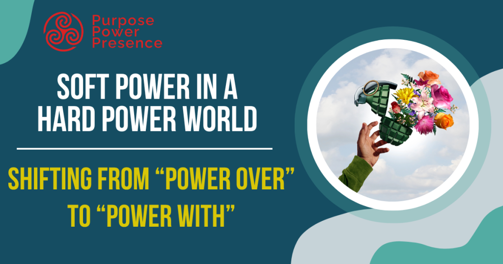 Soft Power in a Hard Power World